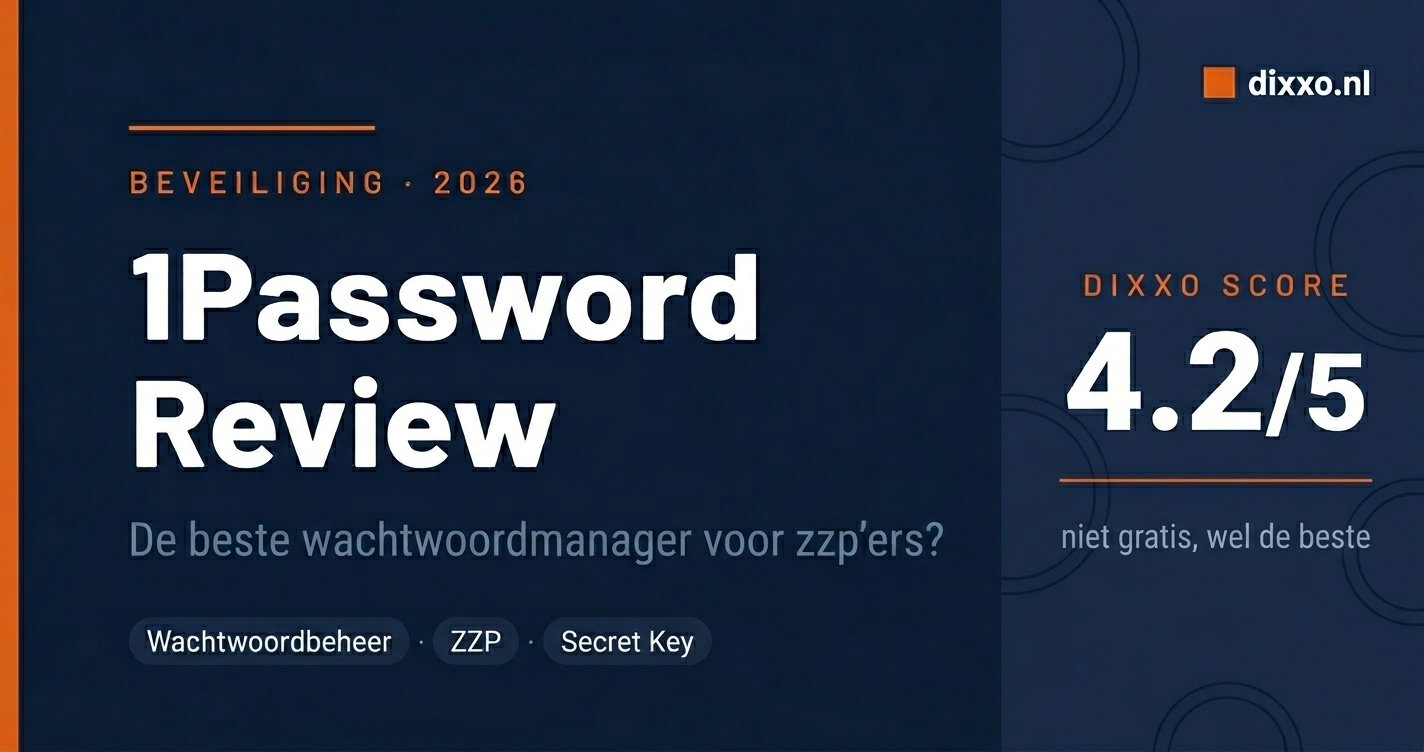 1Password review 2026 voor zzp'ers – dixxo.nl score 4.2 uit 5 – wachtwoordmanager vergelijking