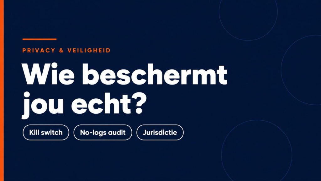 VPN privacy en veiligheid vergelijking NordVPN VPN Nederland